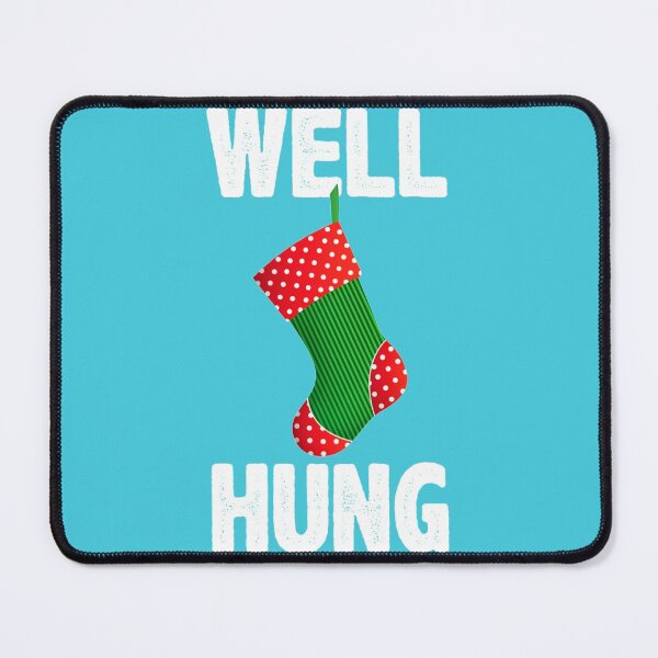 Item preview, Well Hung Christmas Stocking Gifts - Offensive Inappropriate Xmas Gift Ideas for Men _amp designed and sold by NunuTeeDesigns.