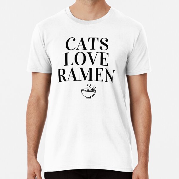 Cats Love Ramen 2022 Premium T-Shirt