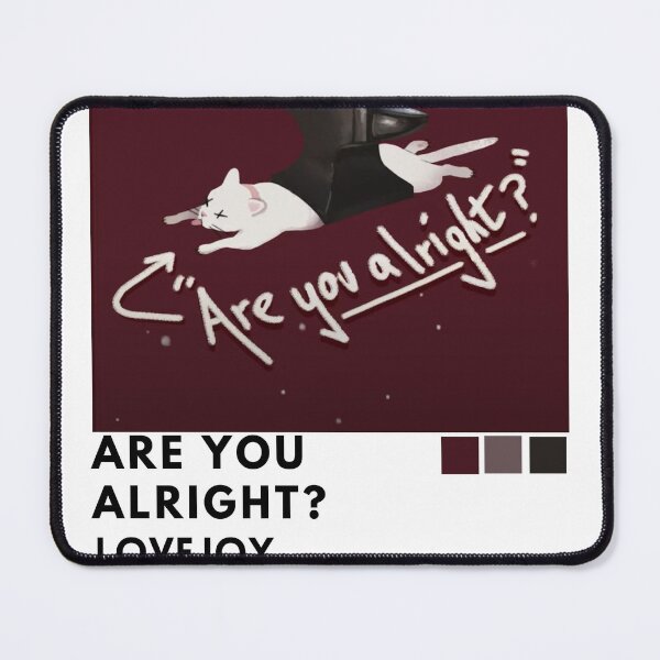 Item preview, are you alright? lovejoy poster designed and sold by pretztail.