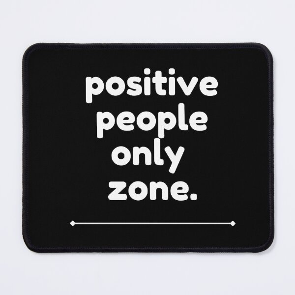 Item preview, positive people only zone inspirational motivation quote designed and sold by studio17designz.