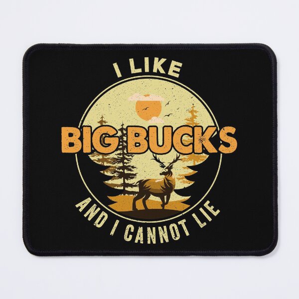 Item preview, Deer Hunting - I Like Big Bucks.. designed and sold by DesignoresLTD.
