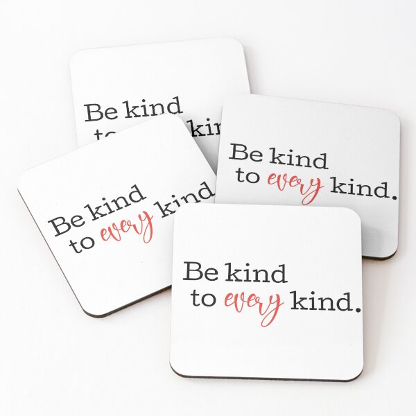Item preview, Be kind to every kind. designed and sold by hardscuffle.