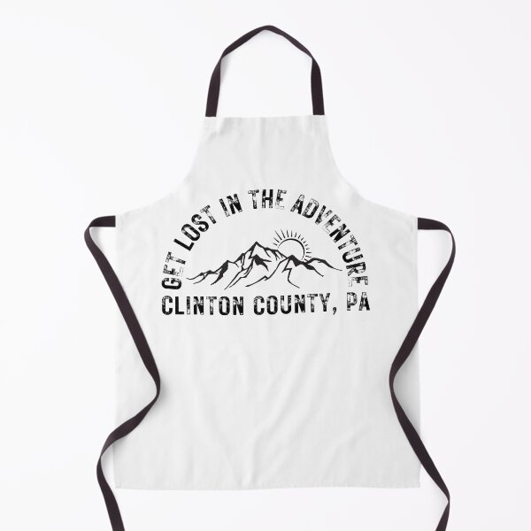 Item preview, GET LOST IN THE ADVENTURE - CLINTON COUNTY, PA designed and sold by KC-IM.