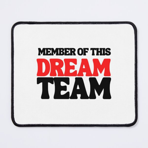 Item preview, Dreamteam T-ShirtDream Team 365 - DreamTeam designed and sold by WeberLilydade.
