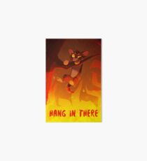 Bramblekit | Hang In There! Art Board