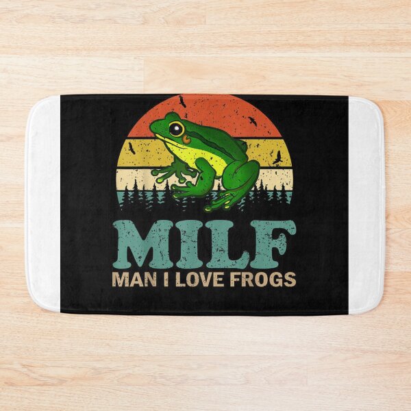 Item preview, MILF Man I Love Frogs Meme designed and sold by Thickey Forrest.