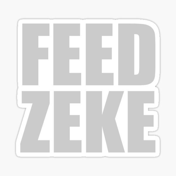 Feed Zeke Sticker