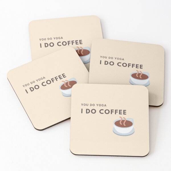 Item preview, You do Yoga - I do Coffee - Coffeebreak designed and sold by Art-Coffee-Yoga.