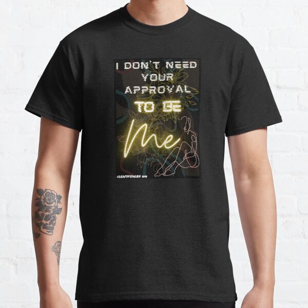 Item preview, "I don't need your approval to be me" #IAMWOMAN designed and sold by WSCollection.