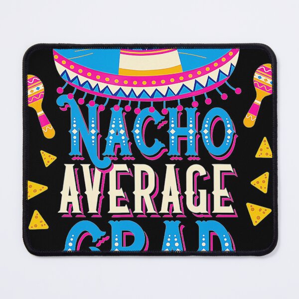Item preview, Nacho Average Grad Funny Cinco De Mayo 2021 Senior  designed and sold by joannkathelk.