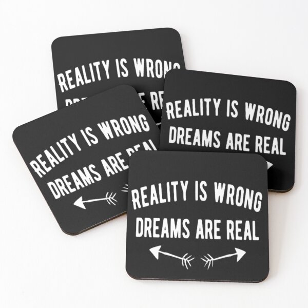 Item preview, Reality Is Wrong Dreams Are Real designed and sold by Zoo-Moo.
