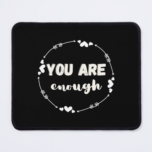 Item preview, You are enough designed and sold by AbdullahMuneer.