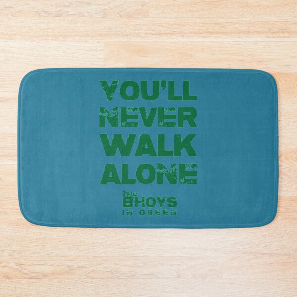 Item preview, You Will Never Walk Alone – The Bhoys   designed and sold by BBSportsArtR.