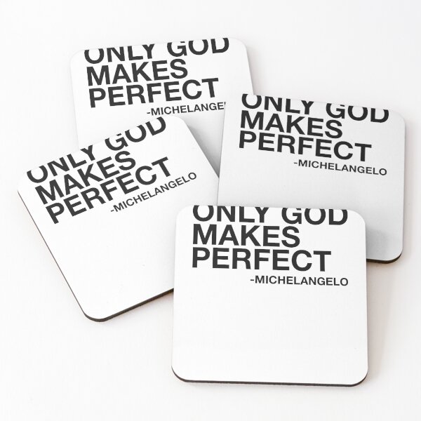 Item preview, Only God Makes Perfect Michelangelo Quote Design designed and sold by AritraSur.