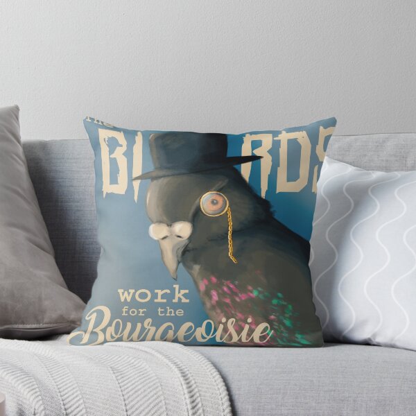 Item preview, The birds work for the bourgeoisie funny art designed and sold by roxiestrawberry.