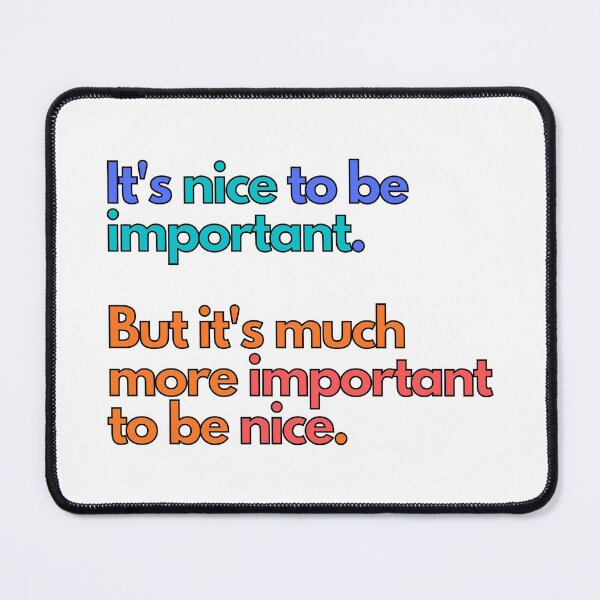 Item preview, Be Nice Cool Saying Important Message designed and sold by CreatDifference.
