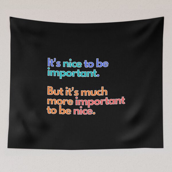 Item preview, Cool Saying Be nice Important Message designed and sold by CreatDifference.