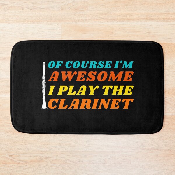 Item preview, Of Course I'm Awesome I Play The Clarinet designed and sold by 24FAHSION.