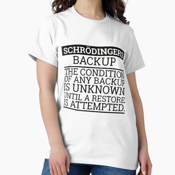 Item preview, "Schrödingers Backup | Cybersecurity" designed and sold by MPS-Designs.