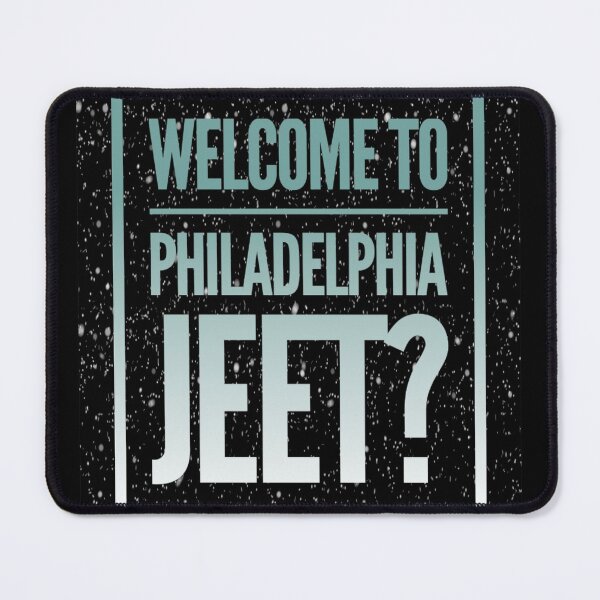 Item preview, Welcome to Philadelphia , jeet ?  designed and sold by Soccer4ja9.