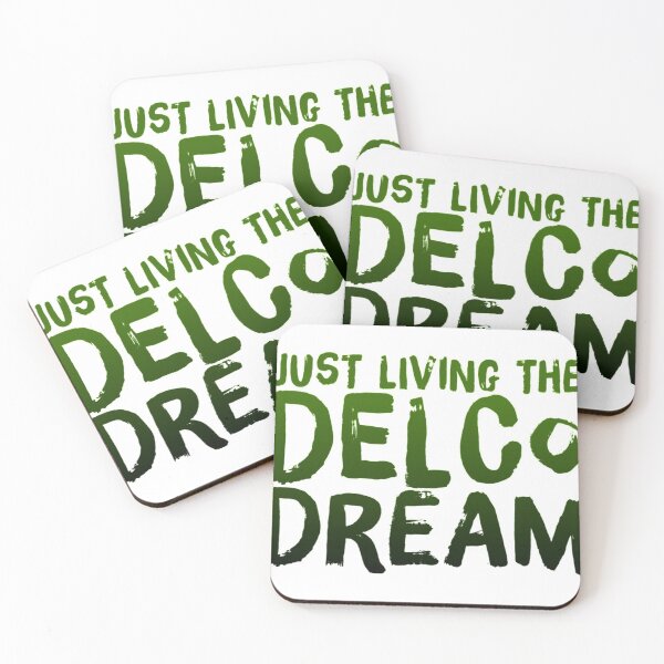 Item preview, Just living the Delco Dream  designed and sold by Soccer4ja9.