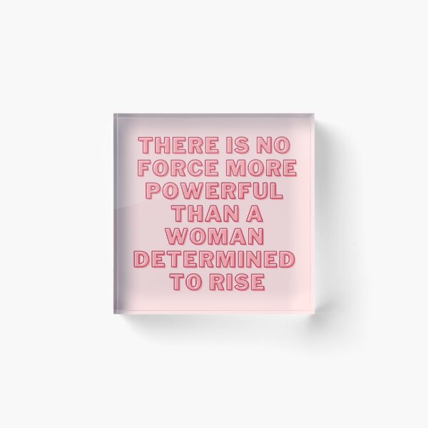 Item preview, There is no force more powerful than a woman determined to rise designed and sold by wilder-mind.