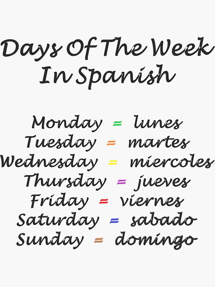 Lettering In Spanish Days Of The Week Monday Tuesday Wednesday