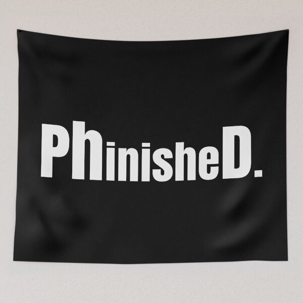 Item preview, PhinisheD for Doctoral Degree Graduates designed and sold by SoLarghi.