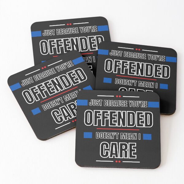 Item preview, Just Because You're Offended Doesn't Mean I care designed and sold by T-Hand141Homestead.