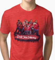 Don't Stop Believing || Glee Tri-blend T-Shirt