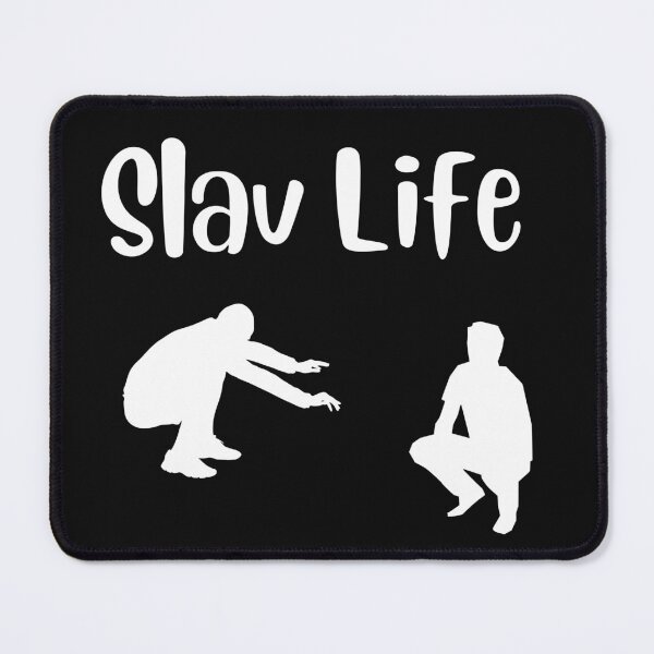 Item preview, Squatting Slav Life designed and sold by 2Cheesy4U.