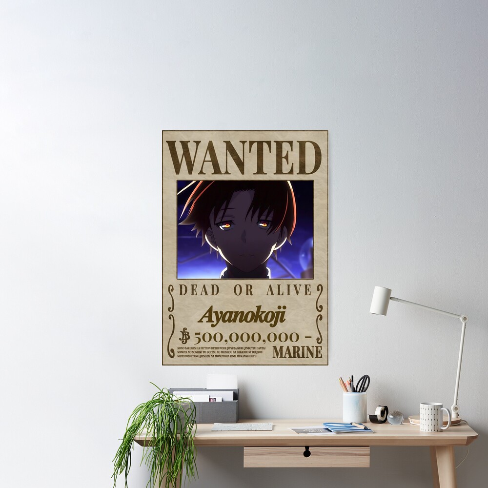 AYANOKOUJI POSTER WANTED  Poster by Pepitox7