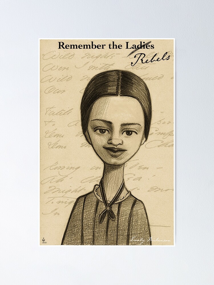 Thumbnail 1 of 3, Poster, Remember the ladies —Emily Dickenson designed and sold by 3WishStudios.