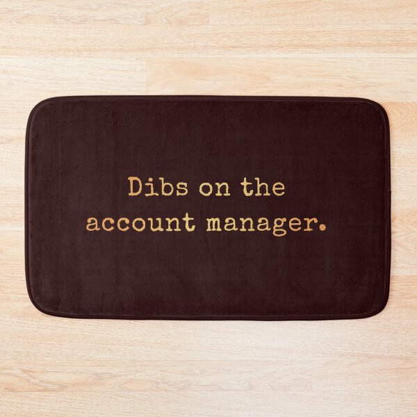 Item preview, Dibs On The Account Manager designed and sold by AscendMerch.