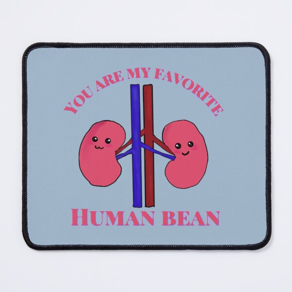 Item preview, You are my favorite human bean designed and sold by Tamm-art.