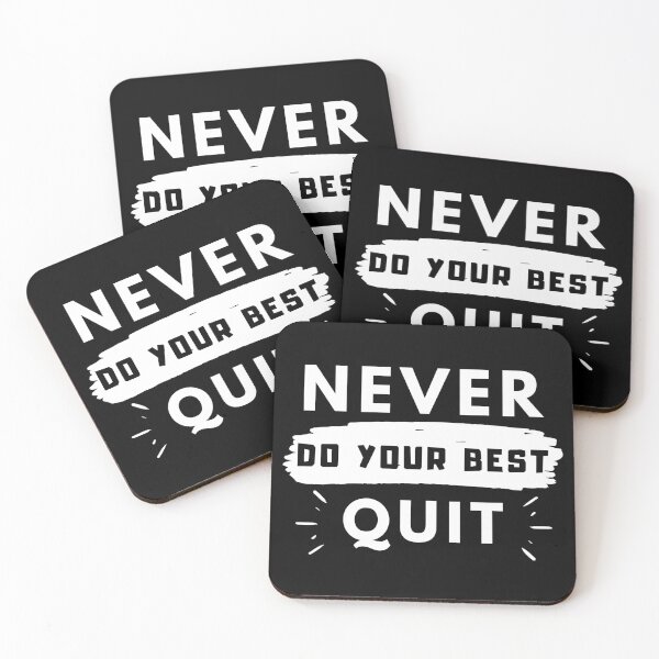 Item preview, Never Do Your Best Quit designed and sold by My-Queens-Store.