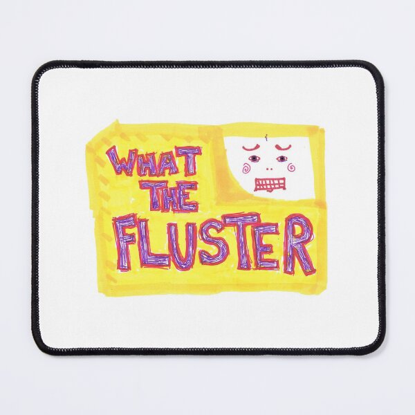 Item preview, What the Fluster designed and sold by SassySpike.
