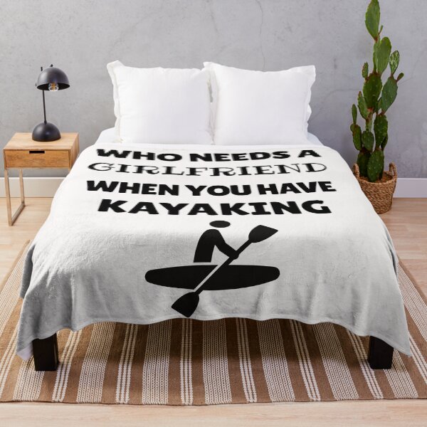 Item preview, Who needs a girlfriend when you have kayaking designed and sold by TheGreenGoat.