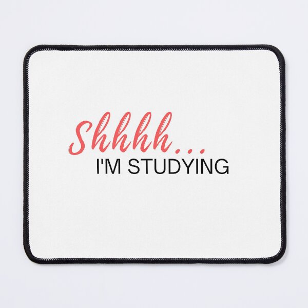 Item preview, Shhhh... I'm Studying! designed and sold by PoesyInPrint.