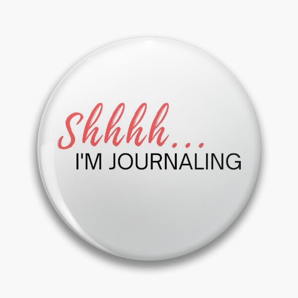 Item preview, Shhhh... I'm Journaling! designed and sold by PoesyInPrint.