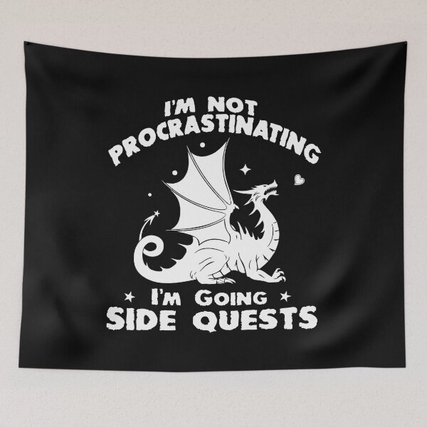 Item preview, Im Not Procrastinating Im Doing Side Quests Funny RPG Gamer Dragons  designed and sold by Theparticular.