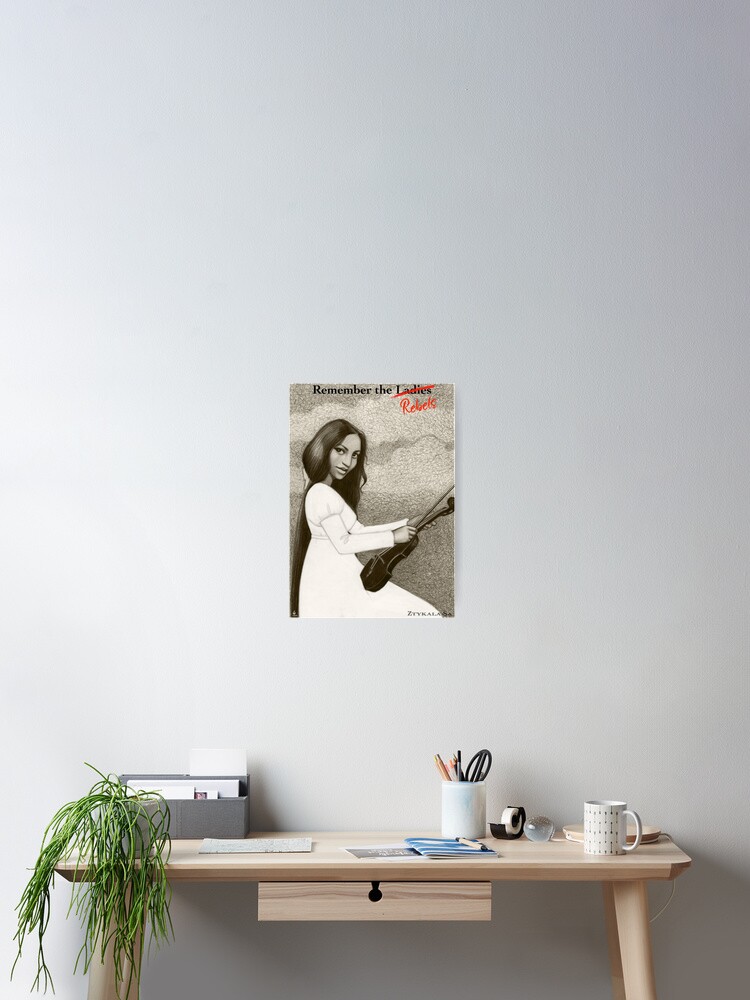 Thumbnail 2 of 3, Poster, Remember the Ladies - Ztykala-Sa designed and sold by 3WishStudios.