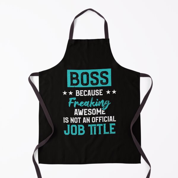 Item preview, Boss Because Freaking Awesome Is Not An Official Job Title designed and sold by MagicSD Designs.