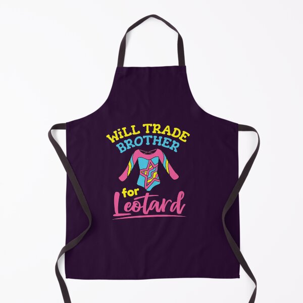 Item preview, Gymnastics Will Trade Brother For Leotard designed and sold by jaygo.