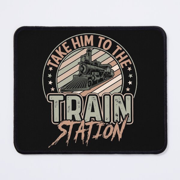 Item preview, Take Him to Train Station designed and sold by Theparticular.