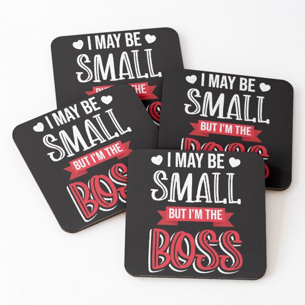Item preview, I May Be Small But I'm The Boss Funny Great Boss designed and sold by MagicSD Designs.