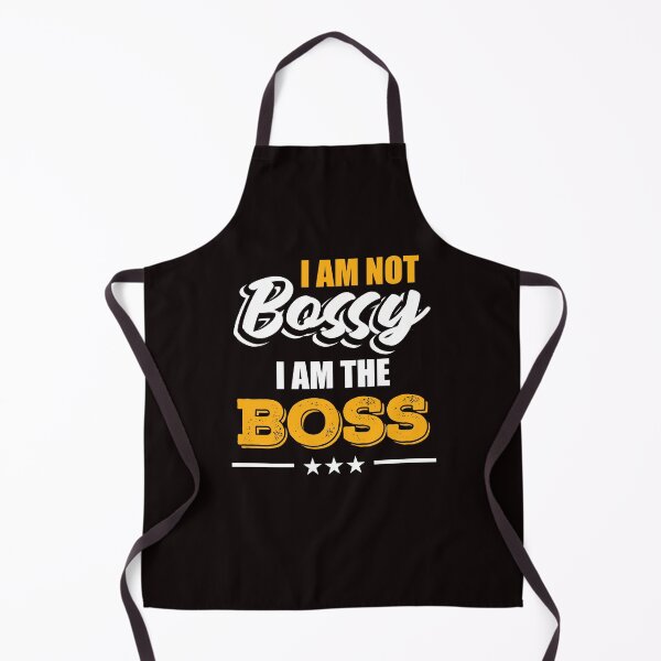 Item preview, I Am Not Bossy I Am The Boss Funny Great Boss designed and sold by MagicSD Designs.