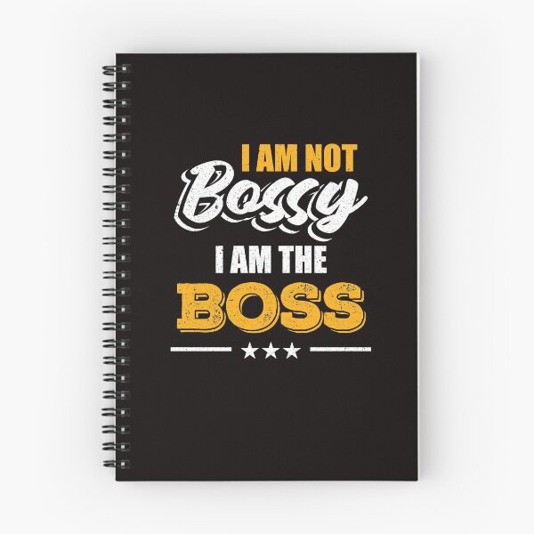 Item preview, I Am Not Bossy I Am The Boss Funny Great Boss designed and sold by MagicSD Designs.