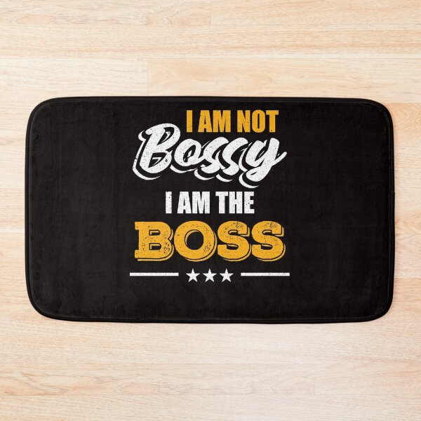 Item preview, I Am Not Bossy I Am The Boss Funny Great Boss designed and sold by MagicSD Designs.