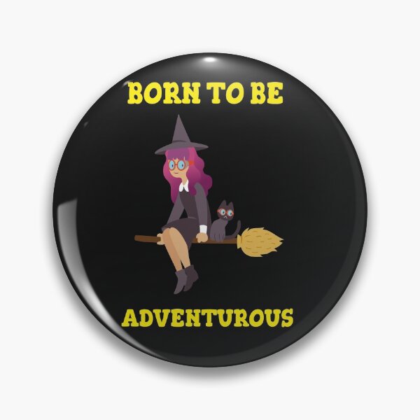 Item preview, Born To Be Adventurous - Courage designed and sold by WowAllinOne.